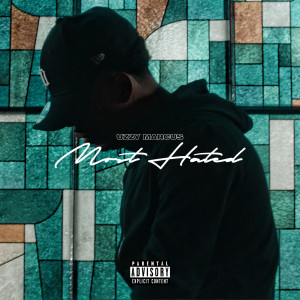 Uzzy Marcus的專輯Most Hated (Explicit)