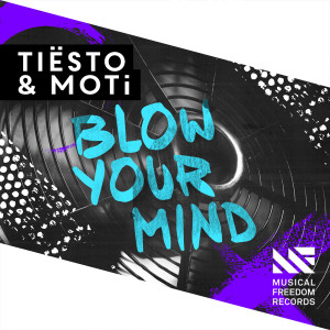 收聽Tiësto的Blow Your Mind (Original Mix)歌詞歌曲