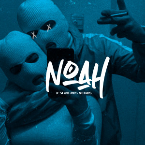 อัลบัม Por Si No Nos Vemos ศิลปิน NOAH