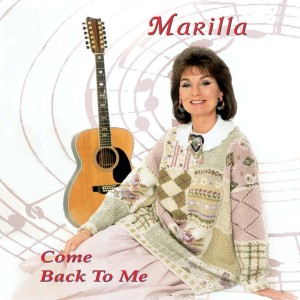 Marilla Ness的專輯Come Back to Me
