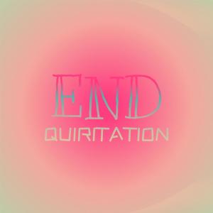 Various Artists的專輯End Quiritation