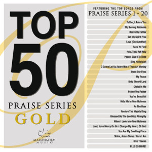 Maranatha! Music的專輯Top 50 Praise Series Gold