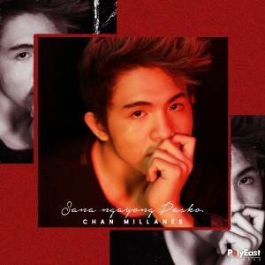 Dengarkan Sana Ngayong Pasko lagu dari Chan Millanes dengan lirik