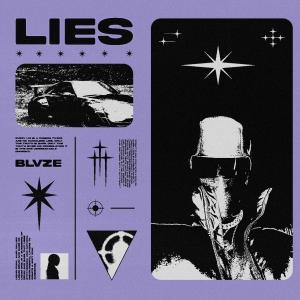 收聽Blvze的LIES歌詞歌曲