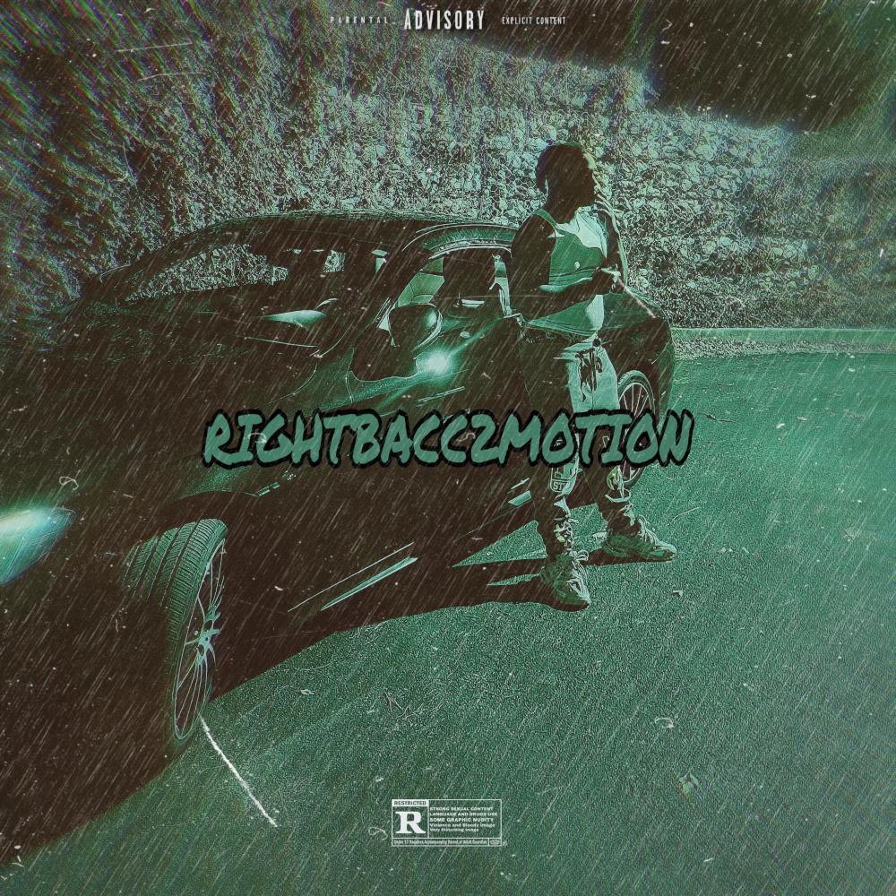 RIGHTBACC2MOTION (Explicit)