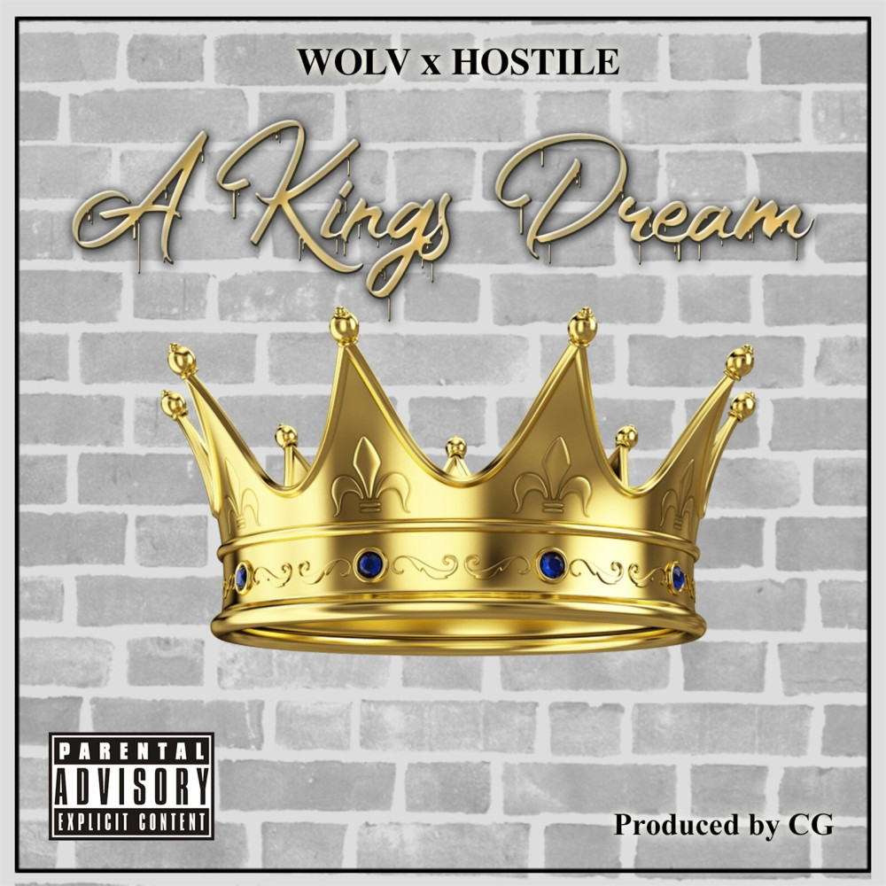 A Kings Dream (Explicit)