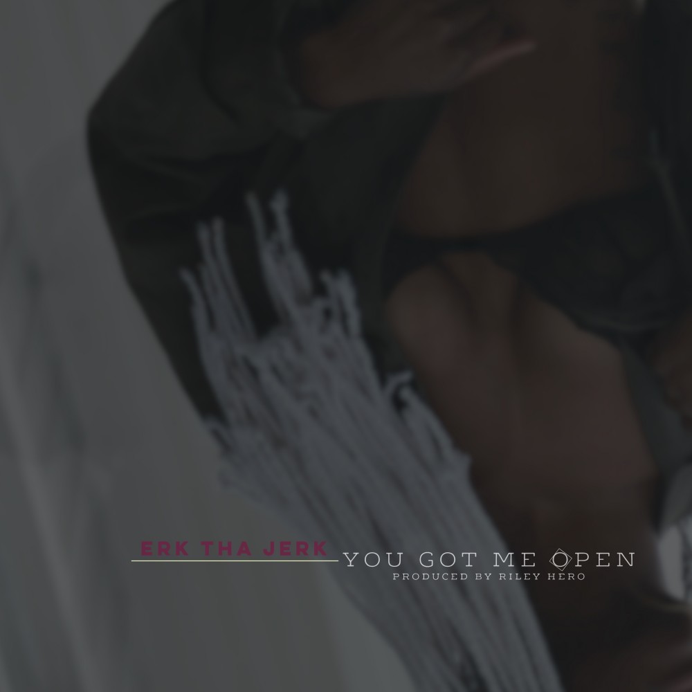 You Got Me Open (Explicit)