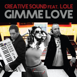收聽Creative Sound的Gimme Love歌詞歌曲