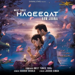 Meet Tunes的專輯Haqeeqat Ban Jaana