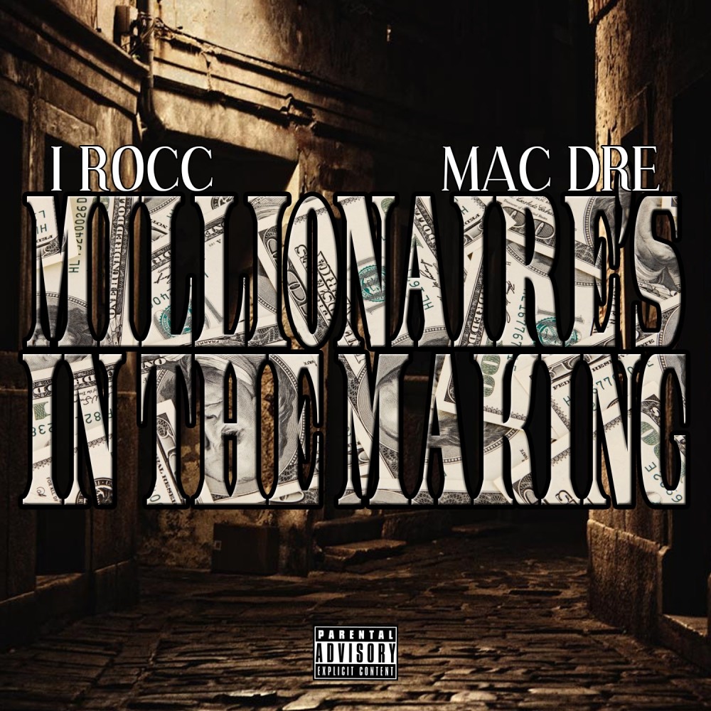 Millionaire's In The Making (Explicit)