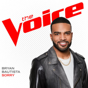 ดาวน์โหลดและฟังเพลง Sorry (The Voice Performance) พร้อมเนื้อเพลงจาก Bryan Bautista