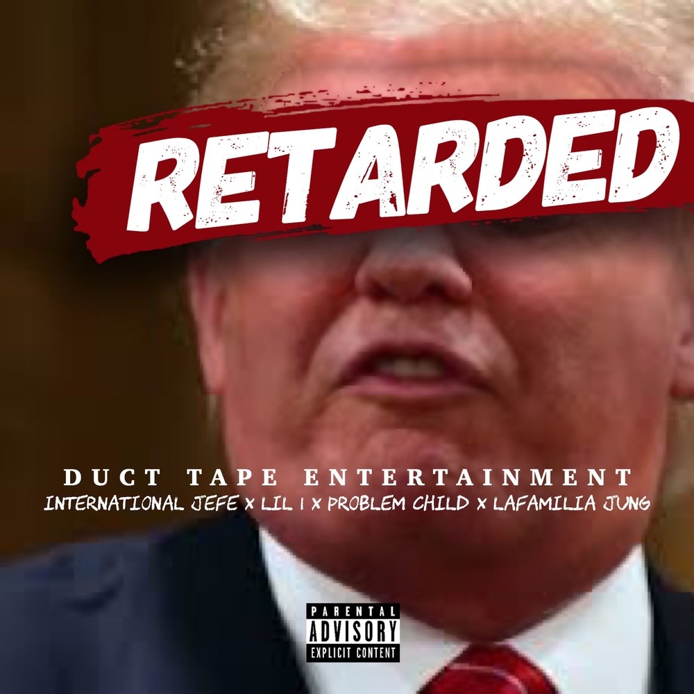 Retarded (Explicit)