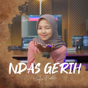 Dengarkan Ndas Gerih lagu dari Nayla Fardila dengan lirik