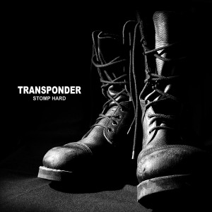 Transponder的專輯Stomp Hard