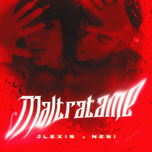 Album Maltratame (Explicit) oleh Nesi