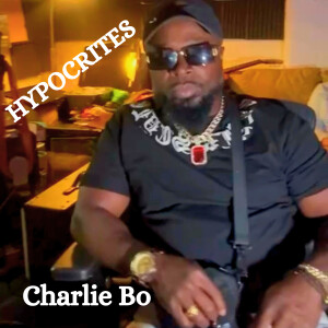 Listen to Hypocrites song with lyrics from Charlie Bo
