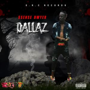 Album Dallaz (Explicit) oleh Ssense Dwyer