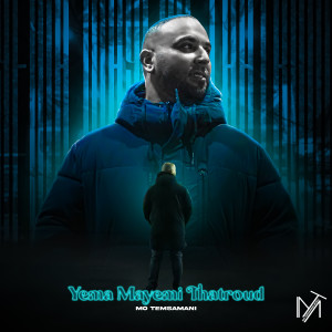 Listen to Yema Mayemi Thatroud song with lyrics from Mo Temsamani