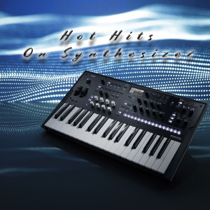 Album Hot Hits On Synthesizer from Orquesta de la Plata