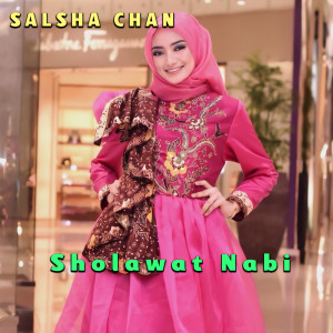 Listen to Sholawat Nabi song with lyrics from Salsha Chan