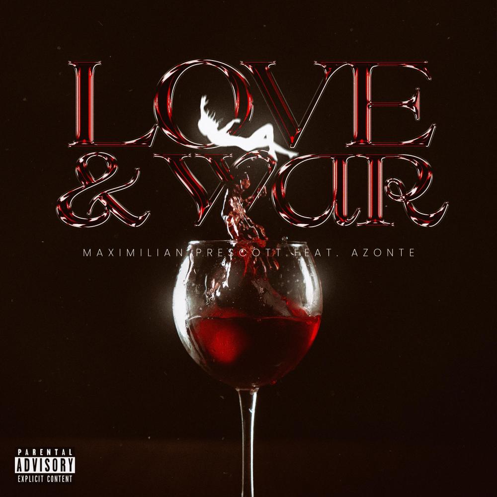 Love & War (feat. Azonte) (Explicit)