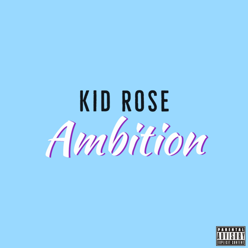 Ambition (Explicit)