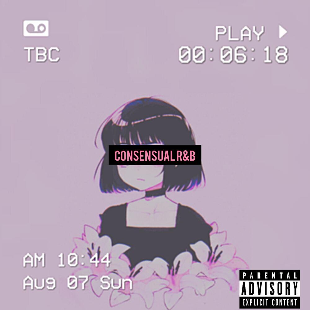 Consensual R&B (Explicit)