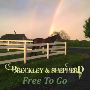 收聽Breckley & Shepherd的Free To Go歌詞歌曲