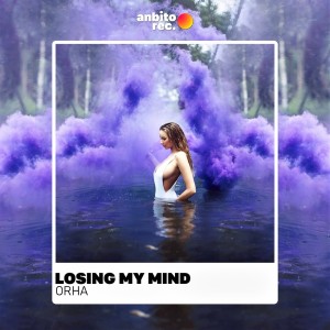 Album Losing My Mind oleh Orha