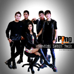 PING Band的專輯Sendiri Lebih Baik