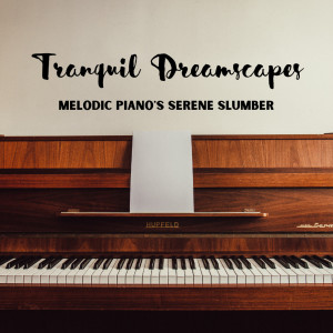 Tranquil Dreamscapes: Melodic Piano's Serene Slumber