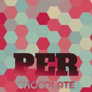 Album Per Chocolate from Various