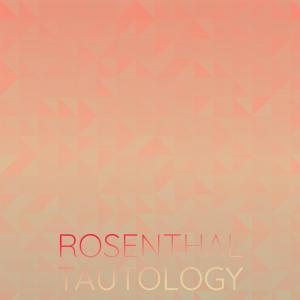 อัลบัม Rosenthal Tautology ศิลปิน Various