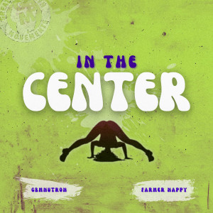 อัลบัม In the Center ศิลปิน GBMNutron