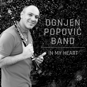ดาวน์โหลดและฟังเพลง In My Heart พร้อมเนื้อเพลงจาก Ognjen Popović Band