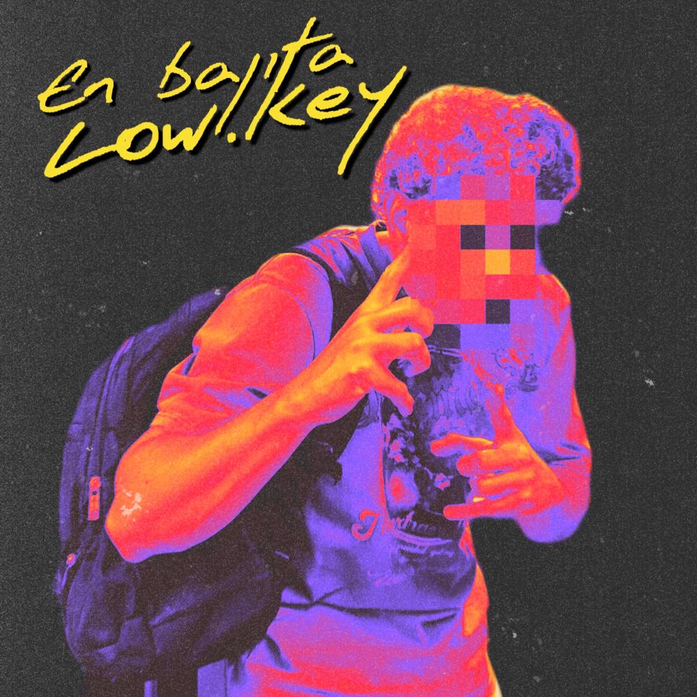 En Bajita Low Key (Explicit)