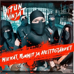 收聽Vitun Ninjat的Vitun Onnellinen Ninja (Explicit)歌詞歌曲