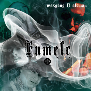 收聽Wax Gvng的Fúmele (feat. Aleman) (Explicit)歌詞歌曲