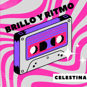 Celestina的專輯Brillo y ritmo