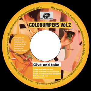 收聽Goldbumpers的Give And Take (Extended Vocal Club Version)歌詞歌曲