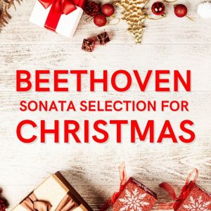 Beethoven Sonata Selection For Christmas