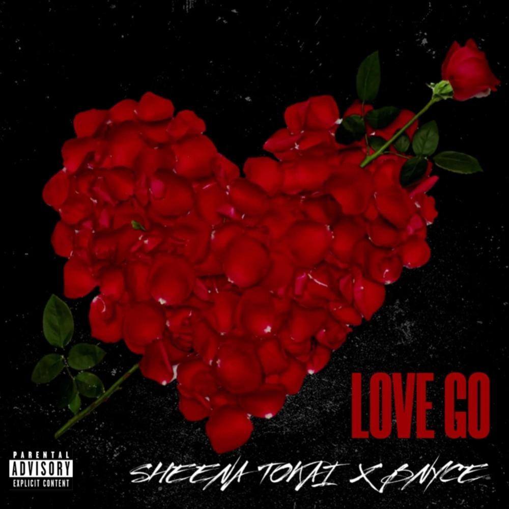 LOVE GO (feat. SHEENA TOKAI) (Explicit)