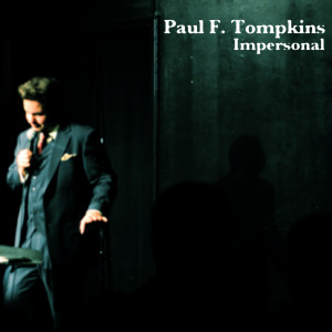 ดาวน์โหลดและฟังเพลง Sesame Street พร้อมเนื้อเพลงจาก Paul F. Tompkins