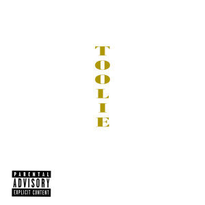 Listen to Toolie (Explicit) song with lyrics from Youngbumpy