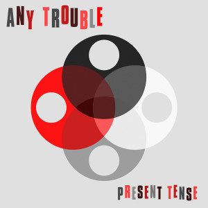 ดาวน์โหลดและฟังเพลง A Lot Like You พร้อมเนื้อเพลงจาก Any Trouble