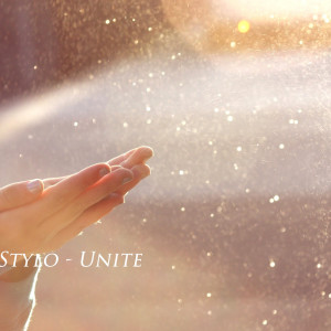 收听Stylo的Unite歌词歌曲