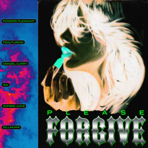 Please Forgive (feat. Denzel Curry, IDK, Zombie Juice & ZillaKami) (Explicit)