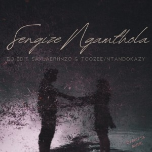 Listen to Sengize Ngamthola song with lyrics from DJ Edit SA