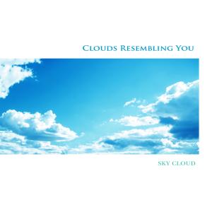 Album Clouds Resembling You oleh 하늘구름