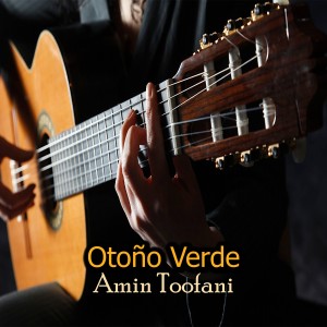 Amin Toofani的專輯Otoño Verde